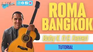 Roma Bangkok - Baby K ft. Giusy Ferreri - Tutorial Chitarra