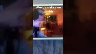 Alextis mata a un zonbie #messi #music #dj #cr7