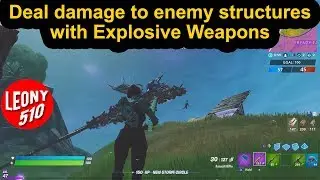 Deal damage to enemy structures with Explosive Weapons (Dockyard Deal Challenges) Fortnite Chapter 2