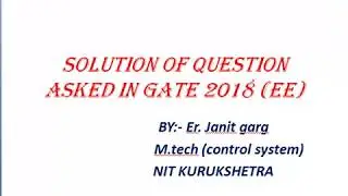Gate 2018 solution EE PART 1