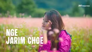 Nge Jarim Choe | Official Music Video | @PeldenWangchuk-hy1lz | Kinzang Tshomo | JWF Productions