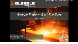 Episode 2 - Gleeble Platform Best Practices
