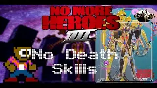 Golden Joe | Death Difficulty | No Death Skills | No More Heroes 3