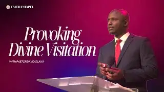 Provoking Divine Visitation w/ Pastor David Olaiya #sermon #visitation #faith #blessed #victory