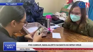 PHO CamSur, naka alerto sa banta ng Nipah Virus.