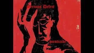 SERIOUS DEFECT - MENTICIDE (FULL ALBUM)