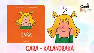 Canción Cara | kalandraka | De la Cuna a la Luna