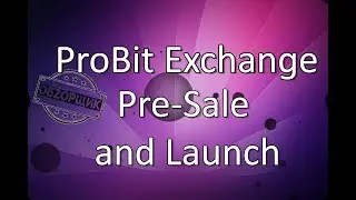 ProBit Pre-Sale & ProBit Exchange Launch (English subtitles)