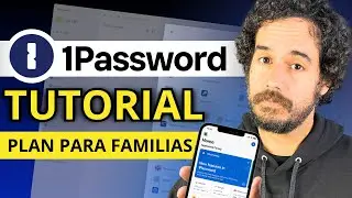 1Password Plan Familiar Rese&ntilde;a y Tutorial 2025 | &iquest;Vale la pena?