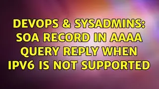 DevOps & SysAdmins: SOA record in AAAA query reply when IPv6 is not supported