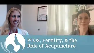 Beyond the Diagnosis: PCOS, Fertility & Acupuncture | Expert Webinar
