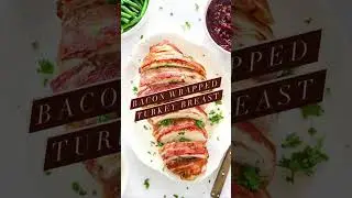 Bacon Wrapped Turkey Breast