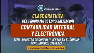 🔴Clase Gratuita Registro de compra y ventas en el CONCAR | Cpc. Enrique Ostolaza