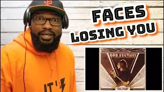 Faces - I’m losing You | REACTION