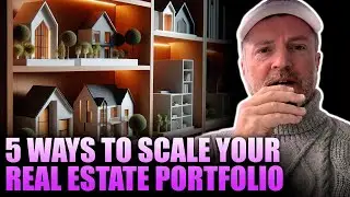 5 Ways to Scale Your Real Estate Portfolio