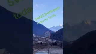 #SwatBahrain#SwatValley#BeautifulPakistan#PakistanTourism#NatureOfPakistan#RiverSwat#MountainViews#T