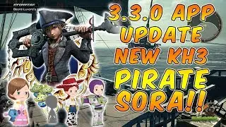KHUx JP Update | 3.3.0 App Update, New Avatar Boards & NEW KH3 Pirate Sora!!