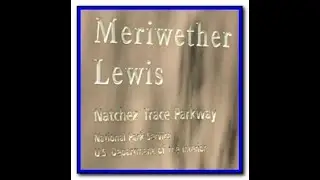 Meriwether Lewis on the Natchez- National Park Service