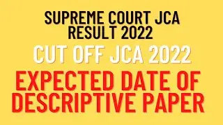 supreme court jca result news | jca cut off 2022 | descriptive paper of jca 2022
