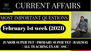 February  1st Week Current Affairs 2020 || Weekly Current Affairs || Most important questions