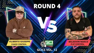 Goat Championship Series Vol.12 - Round 4 Chaos Control (Filiberto G.) Vs Flip Control (Baldovin M.)