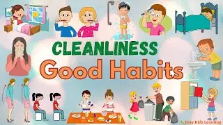 @easykidslearning2021 #Good Habits #Cleanliness #Teach Kids Good Habits and Cleanliness