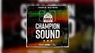 Champion Sound | Nadia Batson | 2020 Release