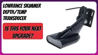 REVIEW (2026): Lowrance Skimmer Depth/Temp Transducer. Features