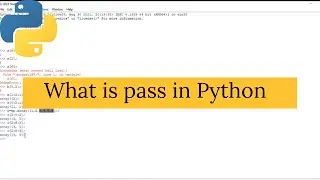 What Is Pass In Python | Difference Between Pass And Comment In Python | Python Interview Question