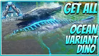 Ark Genesis Get All Ocean Variants Dinos