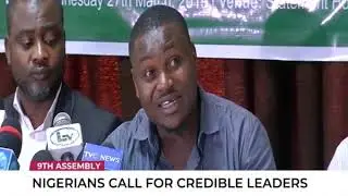 9TH Assembly: Nigerians call for credible leaders