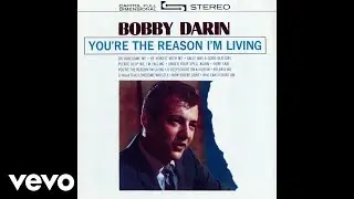 Bobby Darin - You're The Reason I'm Living (Audio)