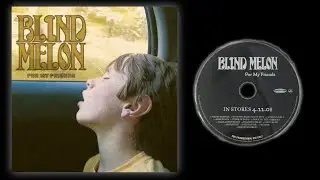 ((slowed)) Blind Melon - 
