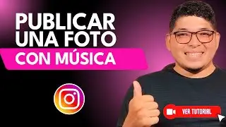 C&oacute;mo PUBLICAR una FOTO en Instagram con M&Uacute;SICA - ✨Gu&iacute;a completa🎶