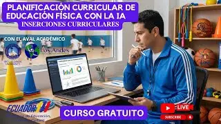 PLANIFICACIÓN DE EDUCACIÓN FÍSICA E INSERCIONES CURRICULARES CON LA IA PARA EGB-BGU, 1 DIA