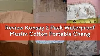Review Konssy 2 Pack Waterproof Muslin Cotton Portable Changing Pad 30