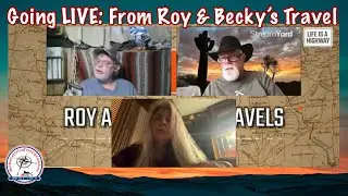 LIVE From Roy & Becky&rsquo;s Travel