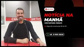 NOTÍCIA NA MANHÃ | AO VIVO RÁDIO CBN | TRÂNSITO, CLIMA E MUITO + | COM RAPHAEL FARACO | 20/01/0226
