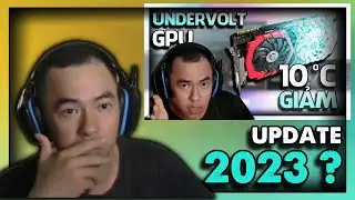 2023 C&oacute; c&ograve;n undervolt để giảm nhiệt độ card đồ họa xuống được kh&ocirc;ng ? - Undervolt GPU
