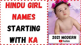 💖 Latest 2025 ᐅ Indian Hindu baby girl names starting with KA | ka name list girl Hindu