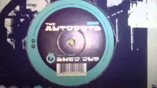 The Autobots - Shed Dub