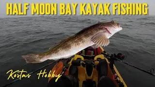 Half Moon Bay Kayak Fishing (06.30.2025)