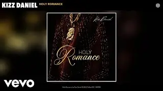 Kizz Daniel - Holy Romance (INSTRUMENTAL + HOOK)