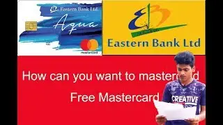 EBL Free Mastercard।  EBL ফ্রি মাস্টার কার্ড।  2018।