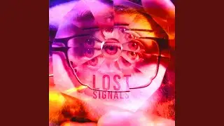 Lost Signals