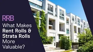 What Makes Rent Rolls & Strata Rolls More Valuable?