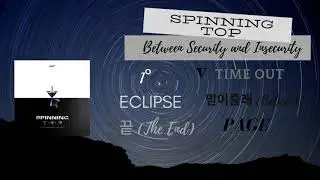 {FULL ALBUM} GOT7 : SPINNING TOP - BETWEEN SECURITY & INSECURITY