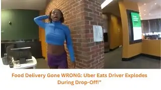 Food Delivery Gone WRONG: Uber Eats Driver Explodes During Drop-Off!&rdquo;
