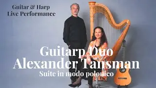 Alexander Tansman: Suite in modo polonico | Guitar & Harp Live Performance by Guitarp Duo