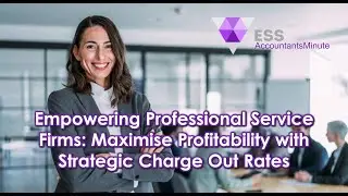 Empowering Professional Services Firms: Maximise Profitability with Strategic Charge Out Rates